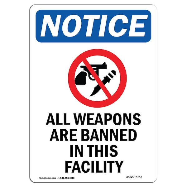 Signmission OSHA Notice Sign, 10" Height, Rigid Plastic, All Weapons Are Banned Sign With Symbol, Portrait OS-NS-P-710-V-10136 - main